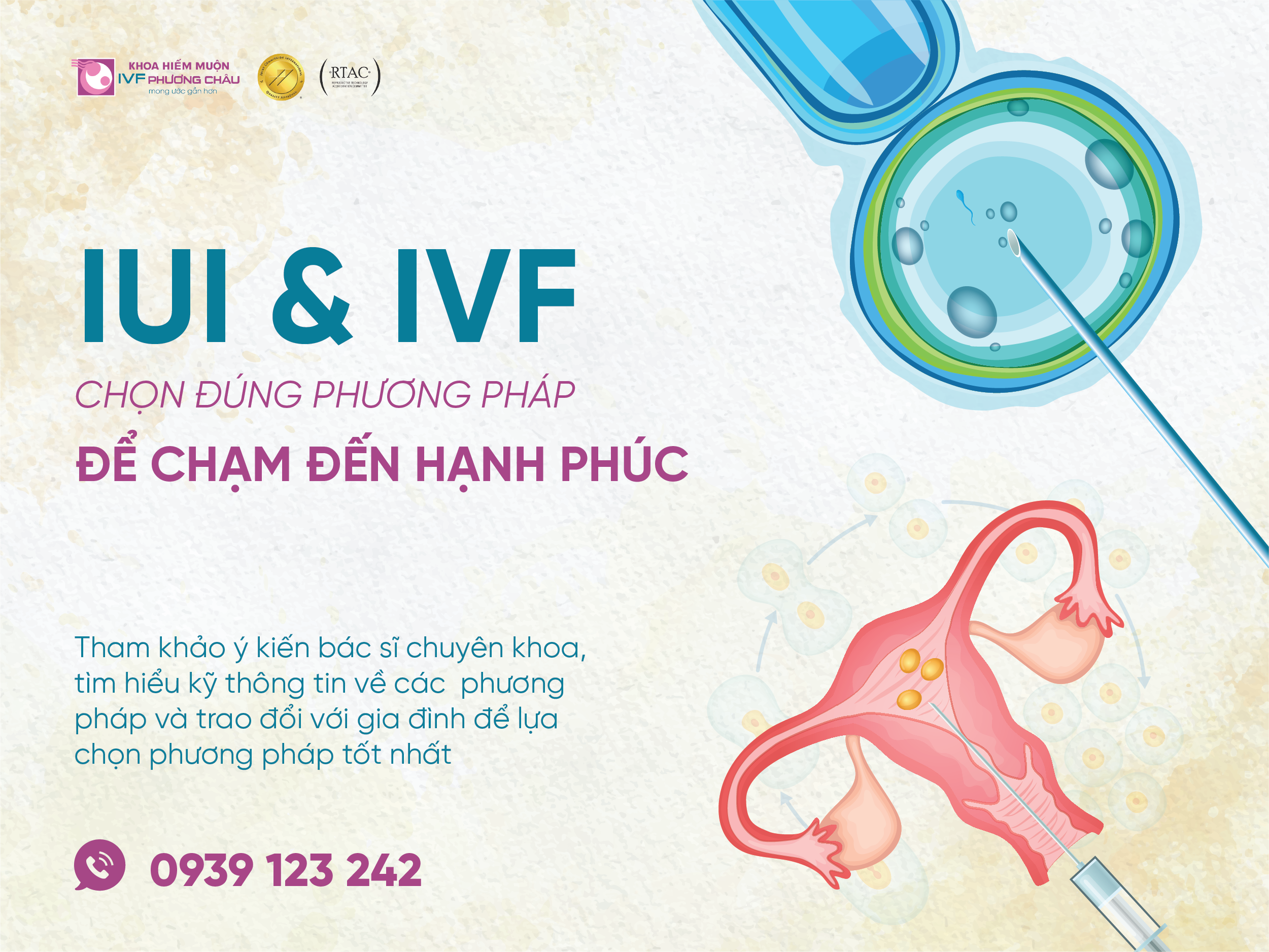 IUI & IVF – CHỌN ĐÚNG PHƯƠNG PHÁP ĐỂ CHẠM ĐẾN HẠNH PHÚC