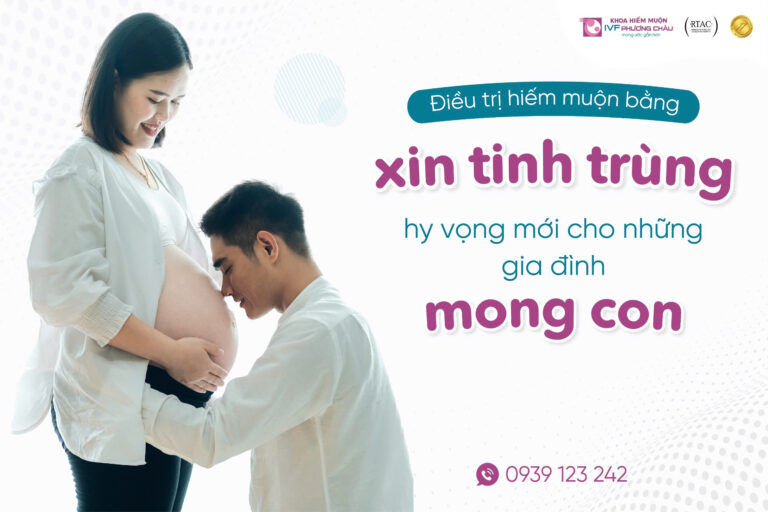 Xin Tinh Trùng – Hy Vọng Mới Cho Những Gia Đình Hiếm muộn