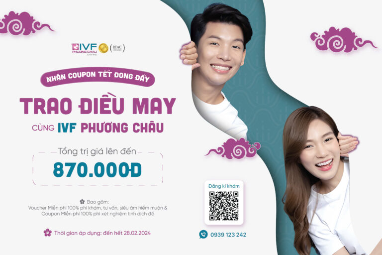 Nhận Coupon Tết Đong Đầy – Trao Điều May Cùng IVF Phương Châu