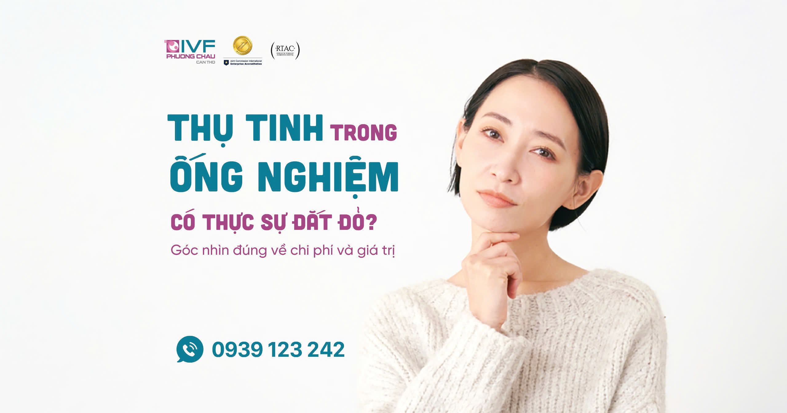 IVF có thực sự đắt đỏ? Góc nhìn đúng về chi phí và giá trị