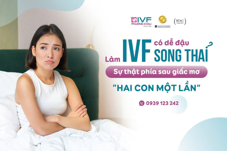 Làm IVF dễ có song thai? Sự thật giấc mơ “hai con một lần”