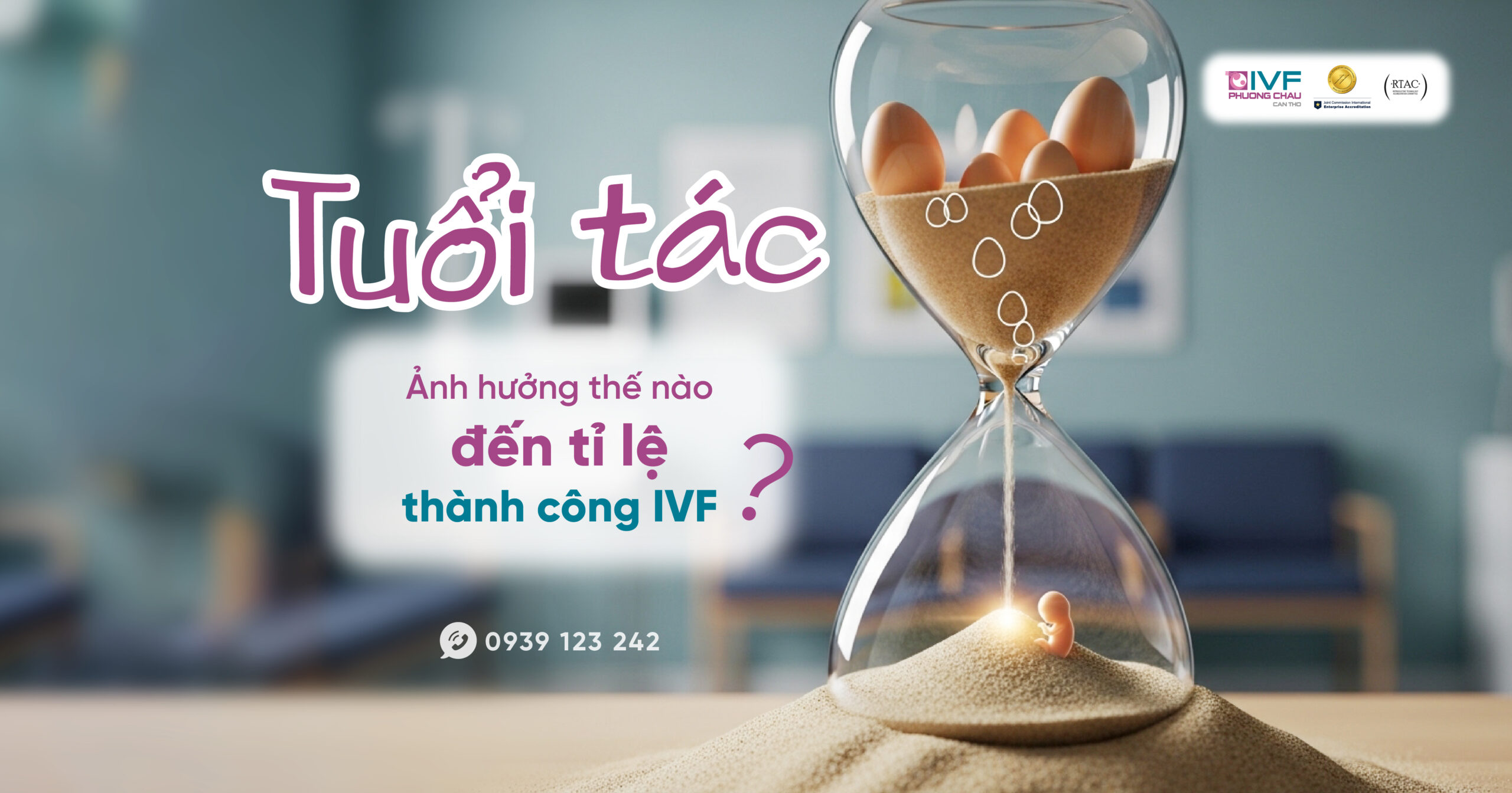 Tuổi tác và tỉ lệ thành công IVF